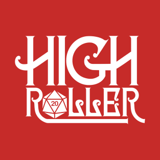 Dungeons and dragons High Roller - Crit Hit D20 Dice Tee T-Shirt