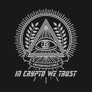 Bitcoin In Crypto We Trust I BTC Cryptocurrency T-Shirt