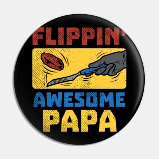 Flippin' Awesome Papa Pin