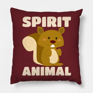 Squirrels Are My Spirit Animal - Cute Blushing Critter Pillow