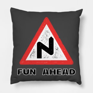 Fun Ahead - Funny Road Sign UK Pillow