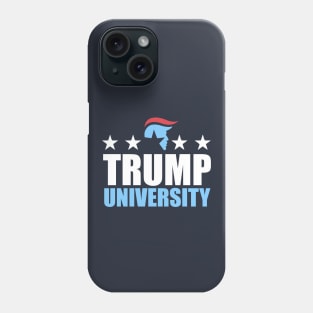 Trump University Phone Case