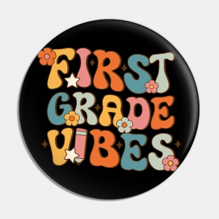 1st Grade Vibes Back To School First Grade Teachers Pin