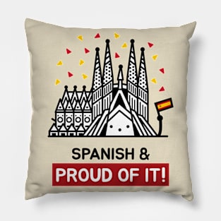 Spanish and Proud of It - Cute and Funny Pillow