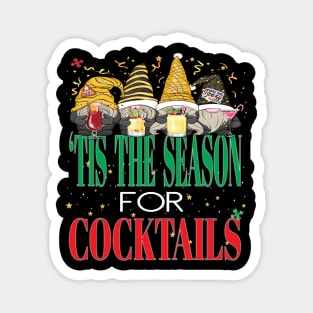 Fun Tis The Season For Cocktails Drinks Beers Christmas Xmas Magnet