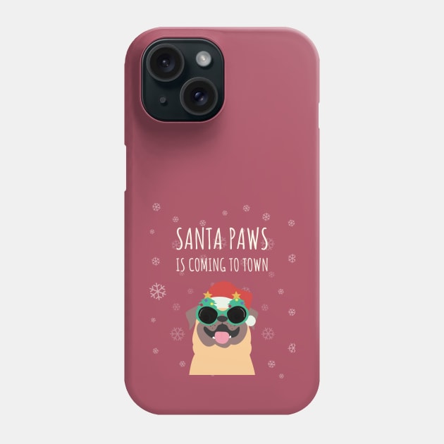 Santa paws is coming to town Phone Case by ArtsyStone