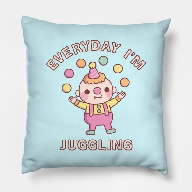 Cute Clown Juggler Everyday I'm Juggling Pillow by rustydoodle