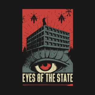 Eyes of the State T-Shirt