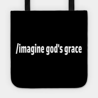 Imagine God's Grace Tote