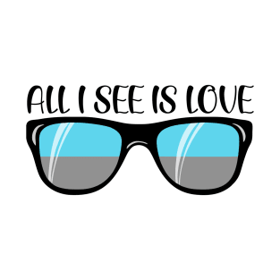 Autosexual Sunglasses - Love T-Shirt