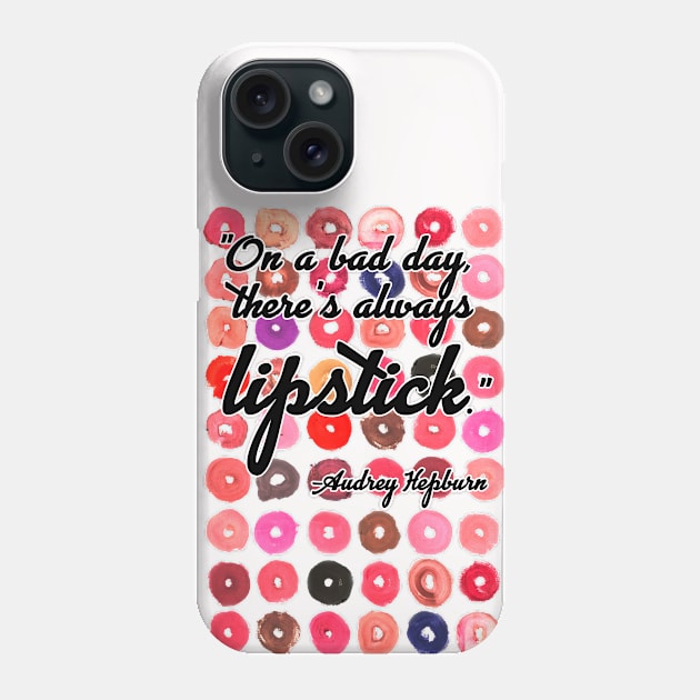 Audrey Lipstick Quote Phone Case by notsniwart