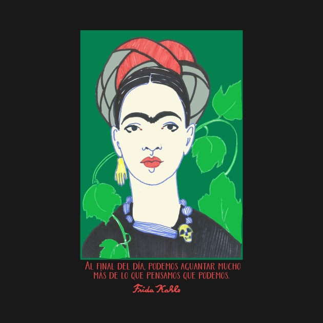 Frida Kahlo quote “Al final del día podemos aguantar mucho más de lo que pensamos que podemos” by GalleryArtField