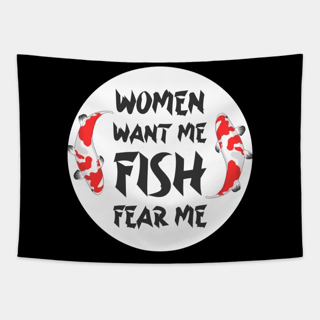 women want me fish fear me Tapestry by GoranDesign