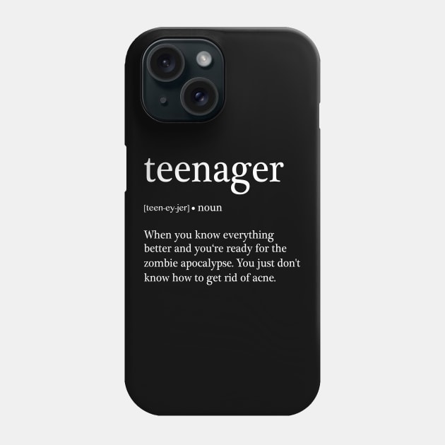 Teenager Definition Funny Phone Case by funkyteesfunny