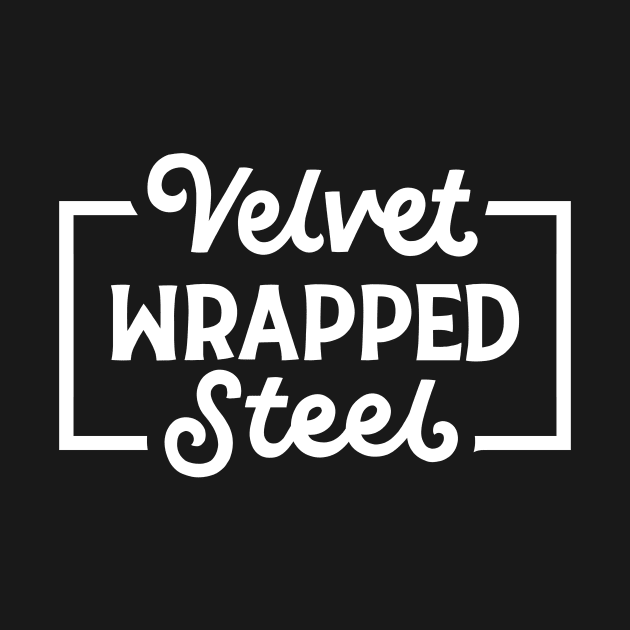 Velvet Wrapped Steel by polliadesign