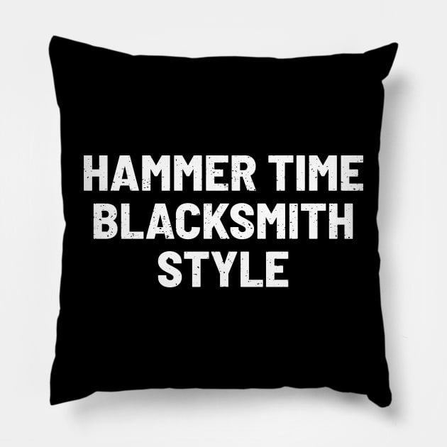 Hammer Time Blacksmith Style Pillow by trendynoize