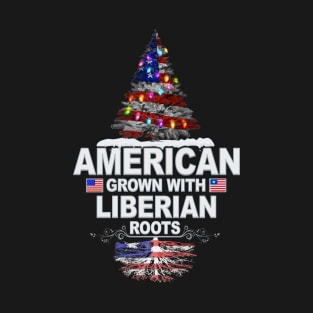 Christmas Tree  American Grown With Liberian Roots - Gift for Liberian From Liberia T-Shirt