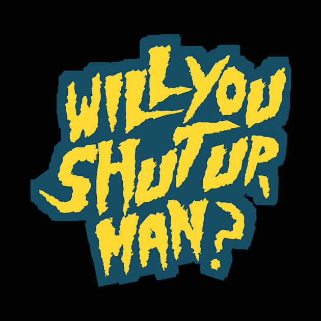 Shut up! will you? by Rivalry