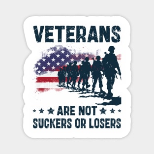 Veterans are NOT suckers or losers Magnet