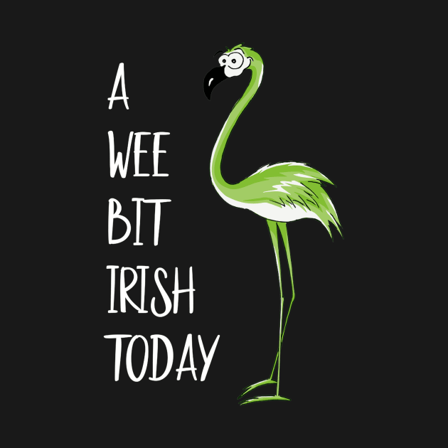 A Wee Bit Irish Today Green Flamingo St Pattys Day by garrettbud6