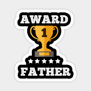 Award Father gift idea love best Father family Magnet