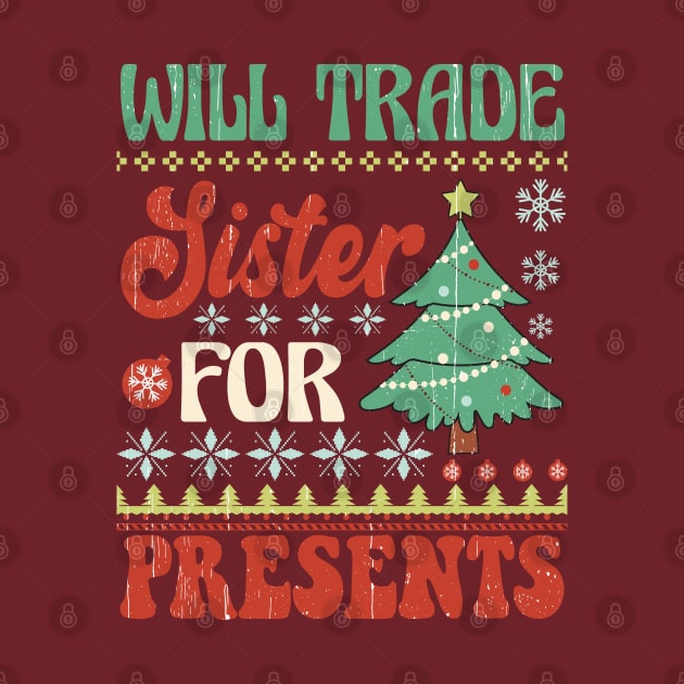 Will Trade Sister for Presents by Erin Decker Creative