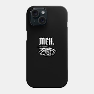 Meh. meme eye Phone Case