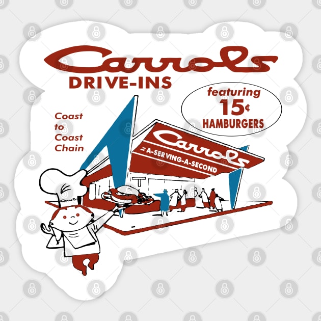 Carrols Hamburgers - Carrols - Sticker | TeePublic