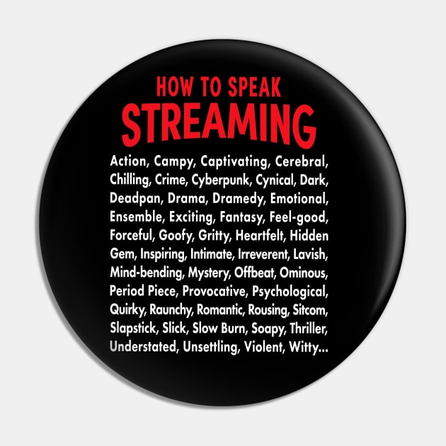 Vocabulary of Streaming Pin by UltraQuirky