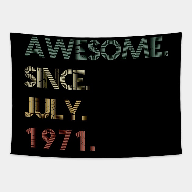 Awesome Since July 1971 Tapestry by potch94