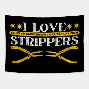 I Love Strippers Electrician Electricity Tapestry