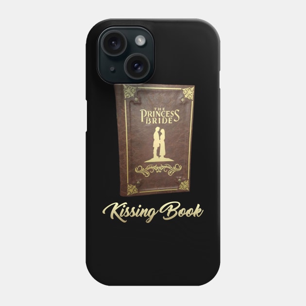 Princess Bride Kissing Book Phone Case by Barn Shirt USA