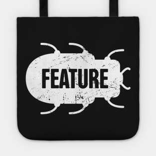 Feature Or Bug? - Funny CS Software Developer Design Tote