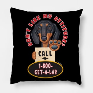 Cute cool Doxie Black Dachshund with Attitude Pillow