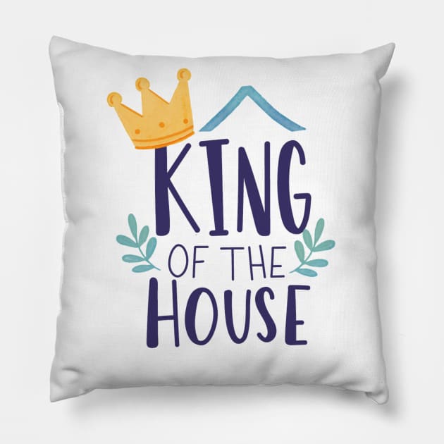 Dad Gift - King Of The House Pillow by busines_night