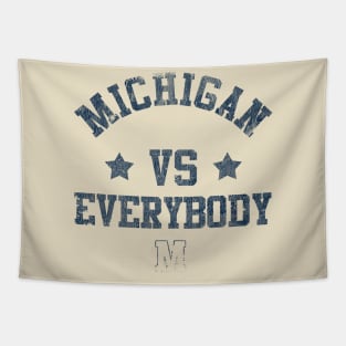 Michigan vs Everybody Funny Saying Tapestry