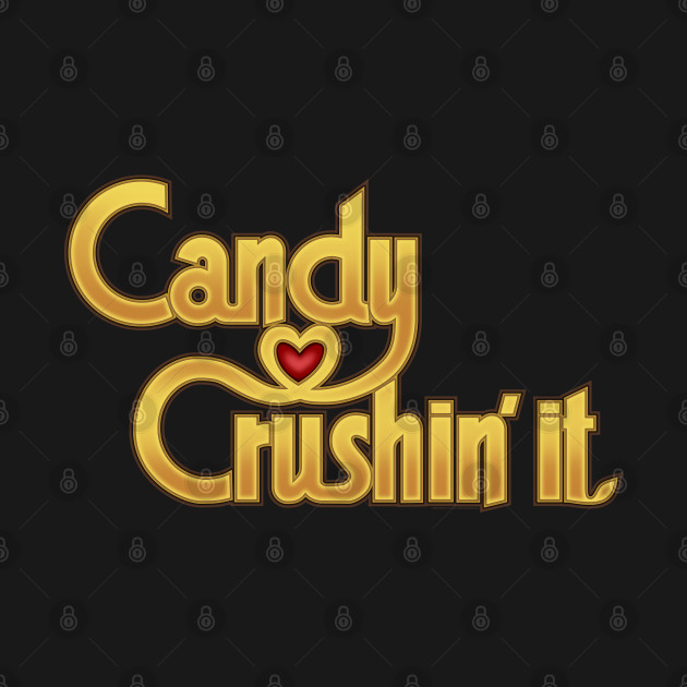 Discover CANDY CRUSHIN' IT! - Robzilla - T-Shirt