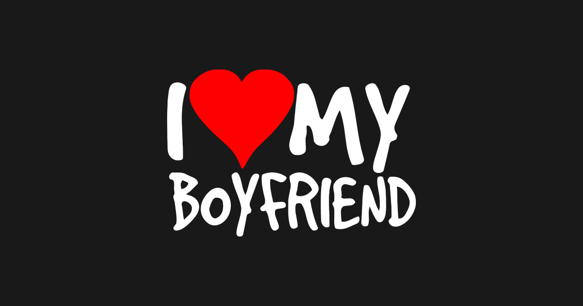 I Love My Boyfriend - I Love My Boyfriend - Sticker | TeePublic