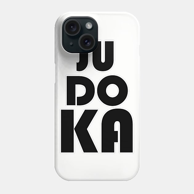 Judoka, Judo fighter funny. Perfect present for mom mother dad father friend him or her Phone Case by SerenityByAlex