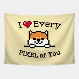 I love every Pixel of You Tapestry