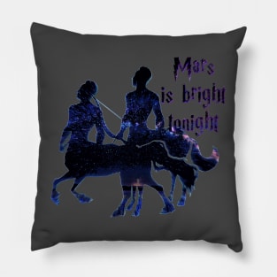 Mars is bright version 3 Pillow