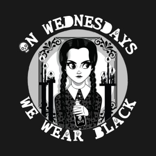 Wednesdays We Wear Black T-Shirt