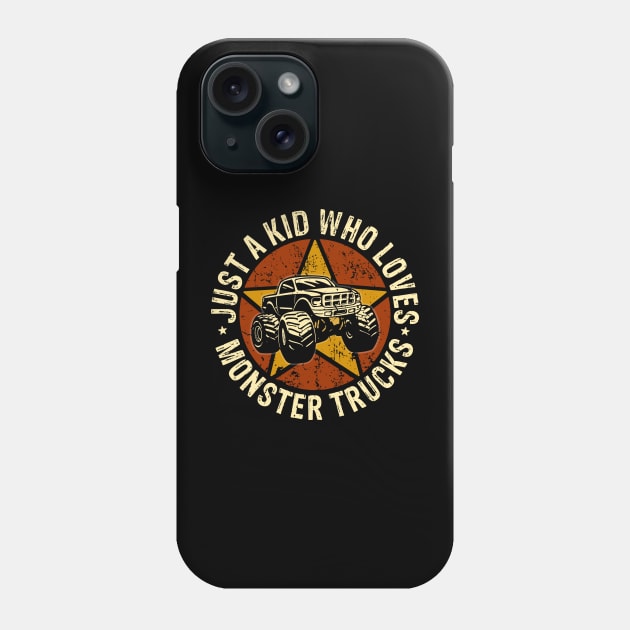 Just A boy Who Loves Monster Trucks Phone Case by Yurko_shop