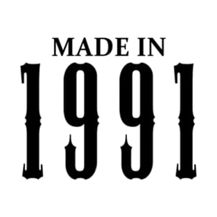 Made in 1991 year | Simple Black T-Shirt