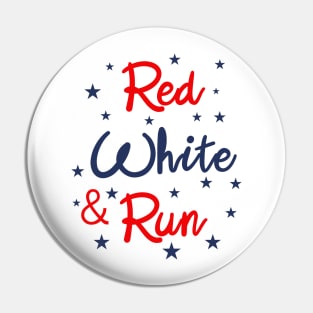 Red, White and Run Pin