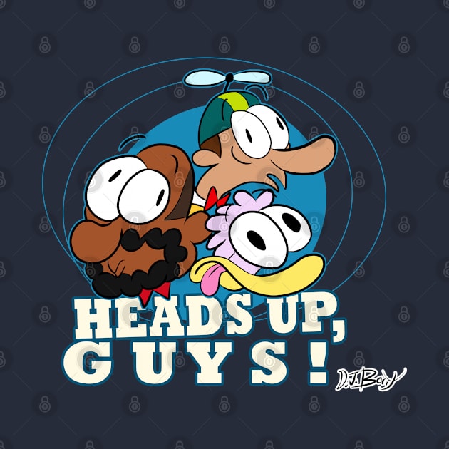 Heads Up, Guys! by D.J. Berry