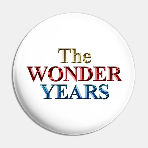 Retro Wonder Years Pin by Angel arts