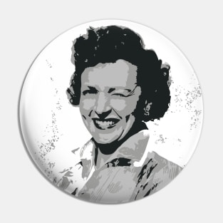 Betty White (Splatter Grayscale) Pin