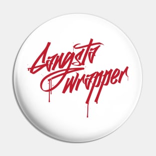 Gangsta Wrapper graffiti style word play Christmas Pin