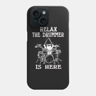Relax The Drummer Is Here Cats Drums Phone Case